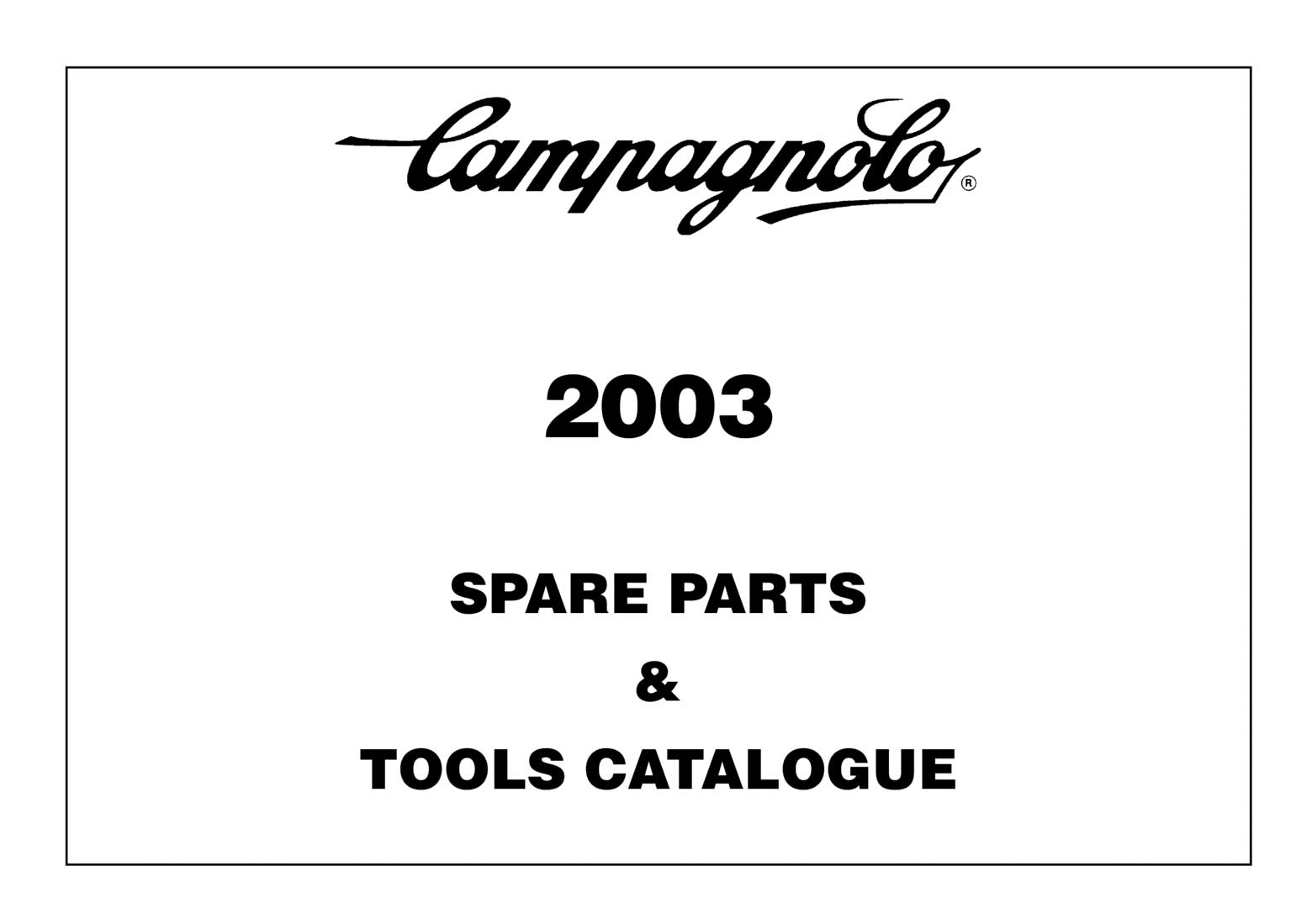 Campagnolo - 2003 Spare Parts & Tools Catalogue front cover main image