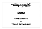 Campagnolo - 2003 Spare Parts & Tools Catalogue front cover thumbnail